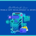 Mobile App Development in 2025